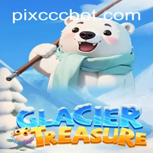 Explore the Exciting World of GlacierTreasure on CCCBET.COM Platform