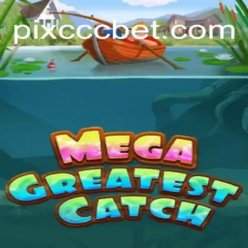 MegaGreatestCatch: Dive into the Ultimate Slot Game Experience