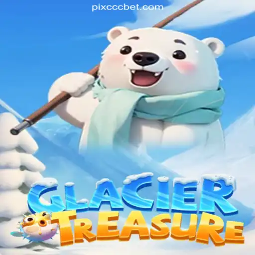 Explore the Exciting World of GlacierTreasure on CCCBET.COM Platform